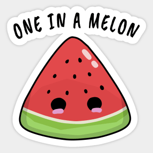 One in a Melon Sticker